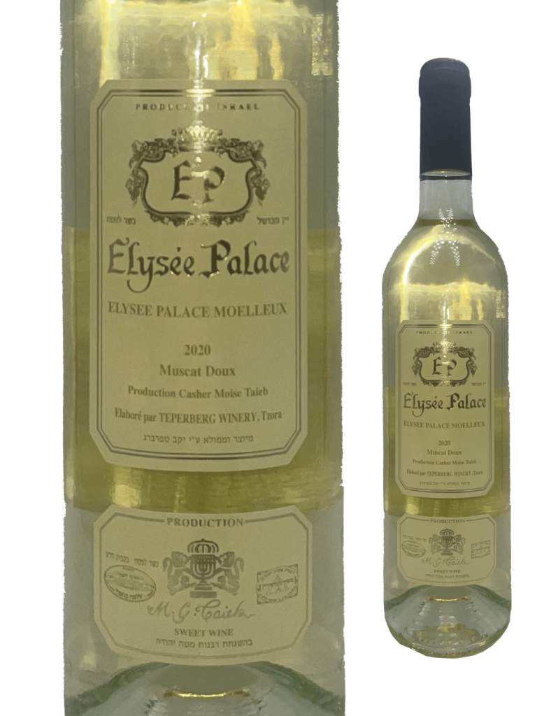 Elysee Palace Muscat Blanc Moelleux Vins d'Israël